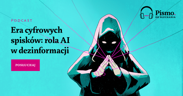 Era cyfrowych spisków: rola AI w dezinformacji