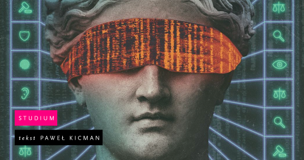 Algorytmy sprawiedliwości. Jak sztuczna inteligencja wpływa na system sądowniczy