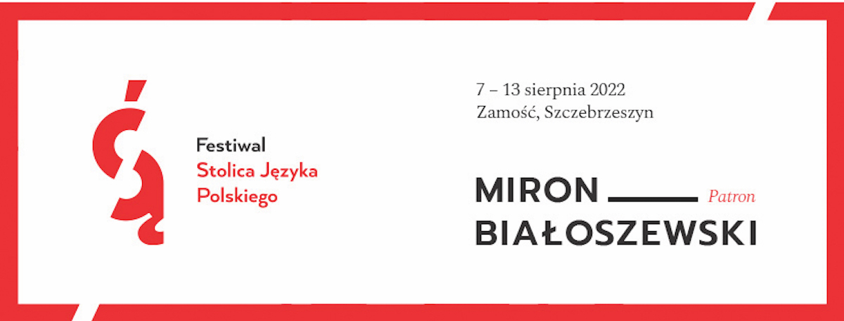 Plakat Festiwalu Stolicy Języka Polskiego pod patronatem Mirona Białoszewskiego.