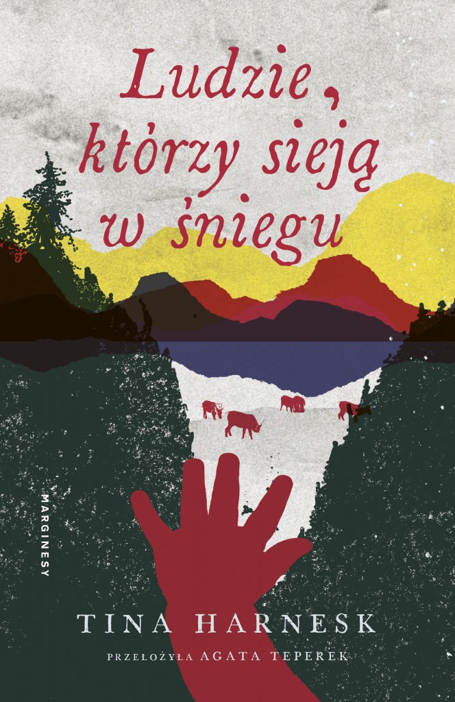 Okładka książki Tiny harnesk "Ludzie, którzy sieją w sniegu" przedstawiająca pasące się renifery na tle lasu i gór.